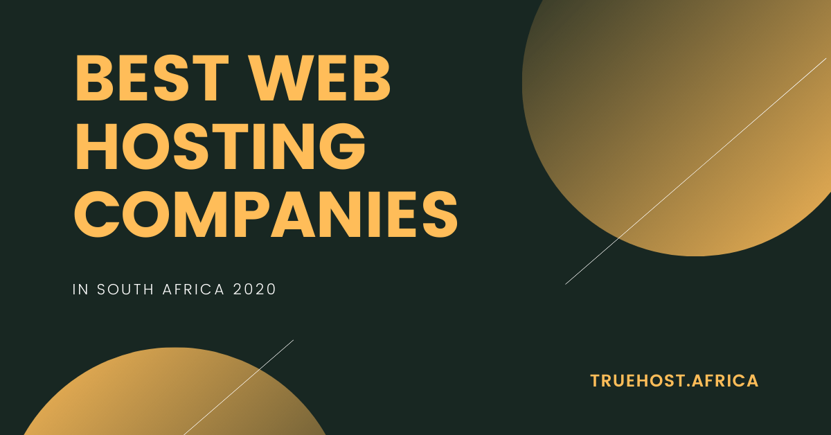 9 Best Web Hosting Companies In South Africa UPDATED 