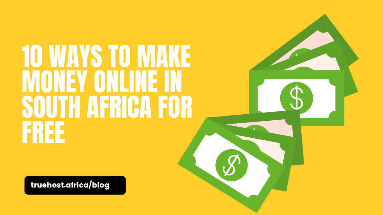 ways to make money online in south africa for free