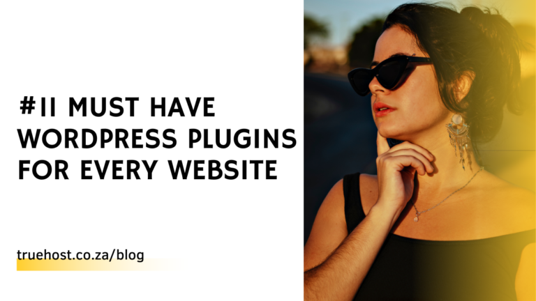#11 Must Have WordPress Plugins for Every Website