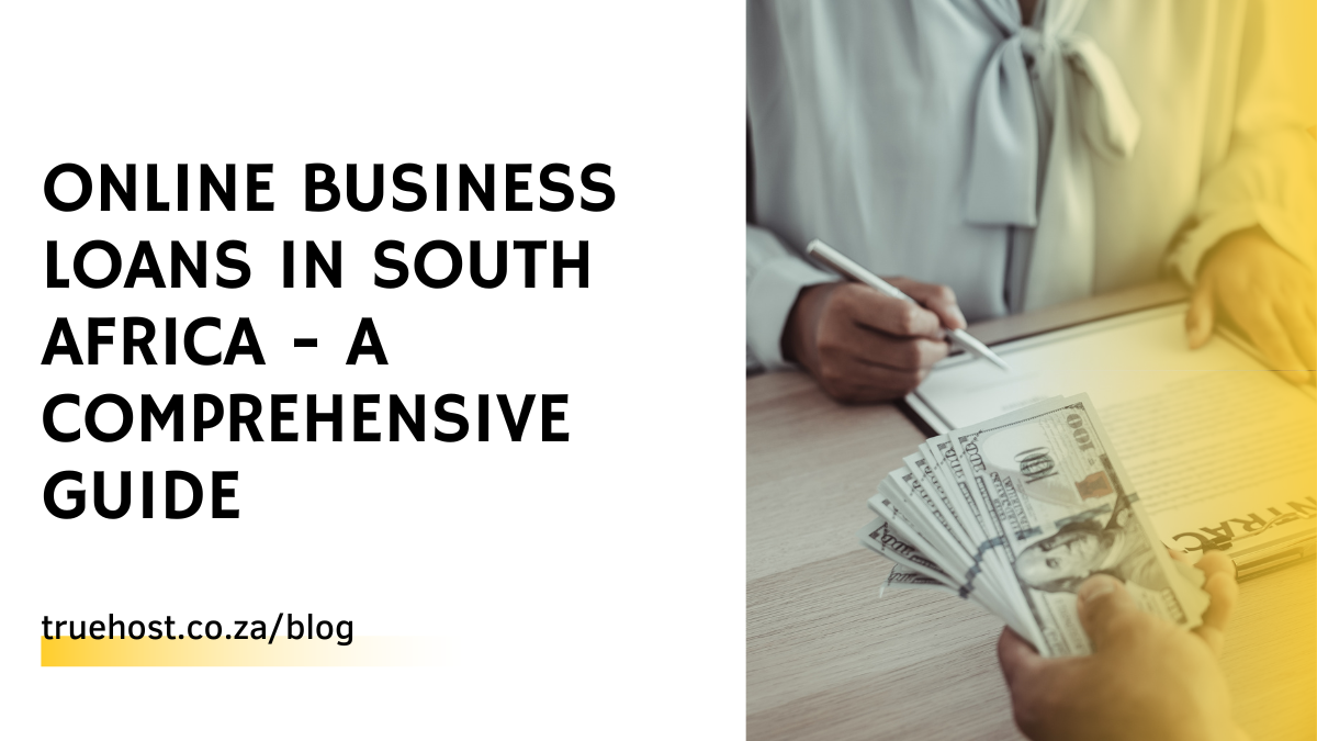 Online Business Loans in South Africa – A Comprehensive Guide