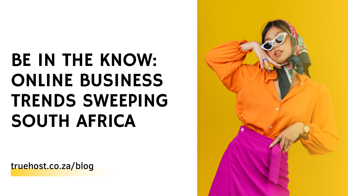 Online Business Trends Sweeping South Africa