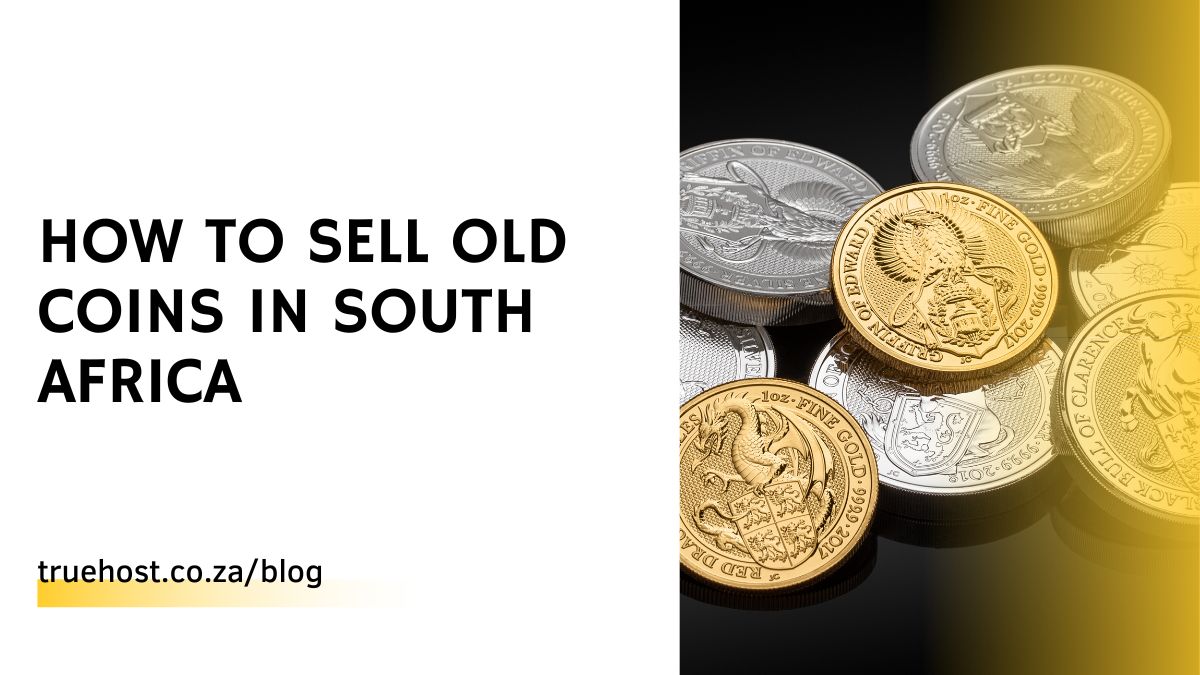 How to Sell Old Coins in South Africa